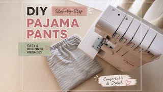 DIY Lounge Pants | Step-by-Step Sewing Tutorial | Pijama Altı Dikimi