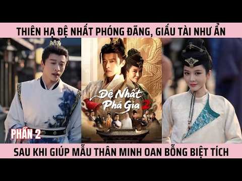 Đệ Nhất Phá Gia 2 | Phần 2, Thiên Hạ Đệ Nhất Phóng Đãng, Biệt Tích Sau Khi Giúp Mẫu Thân Minh Oan