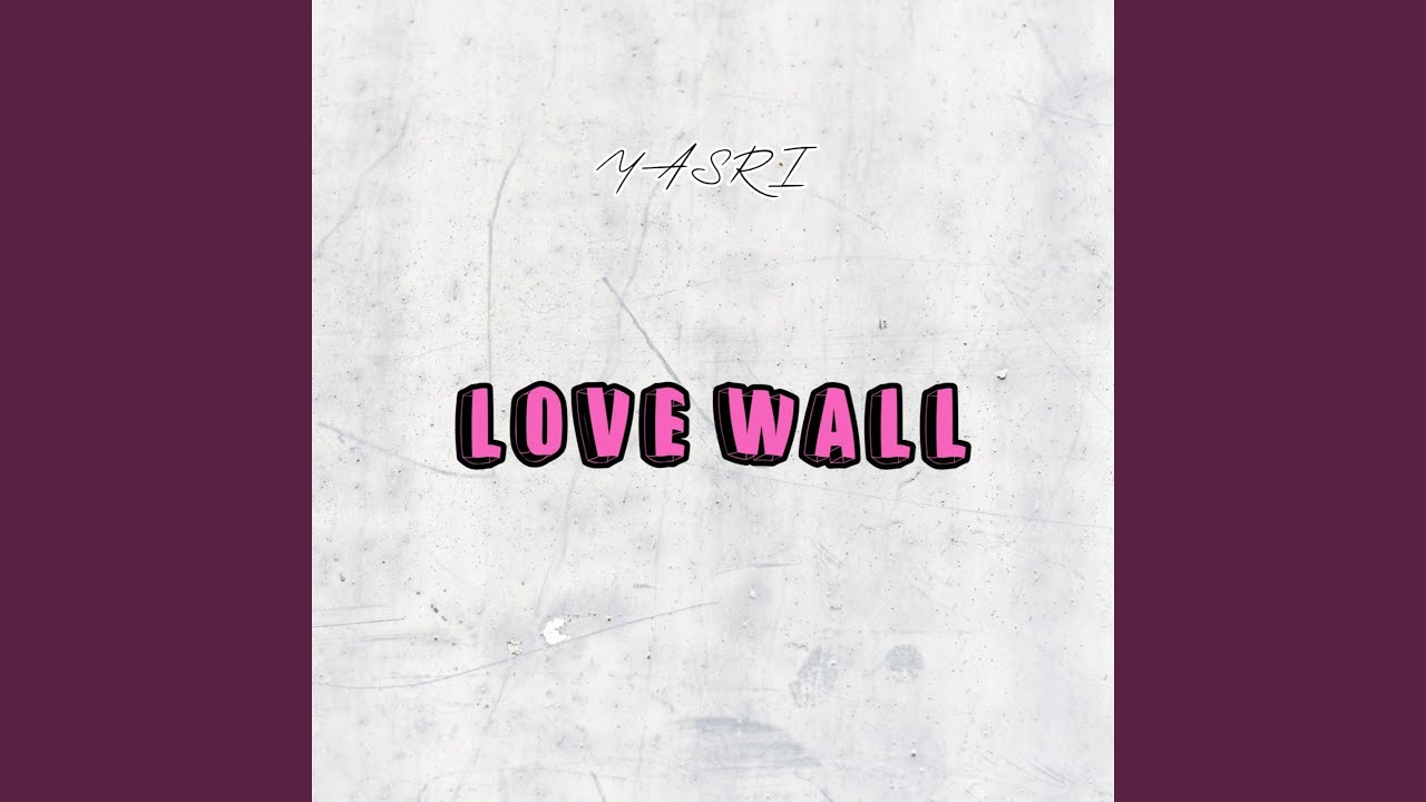 LOVE WALL