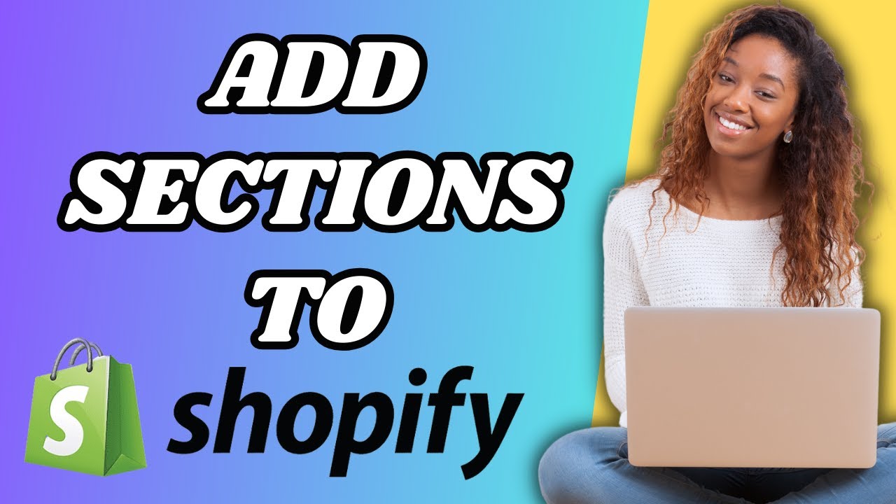 How To Add Sections To Any Shopify Page - YouTube