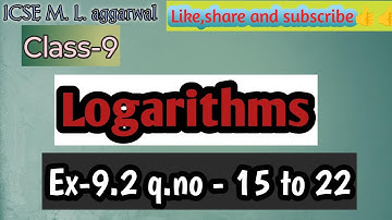 Class-9 M.L aggarwal chapter-9 Logarithms | Ex-9.2 q.no - 15 to 22(part-2) 🖋️🖋️
