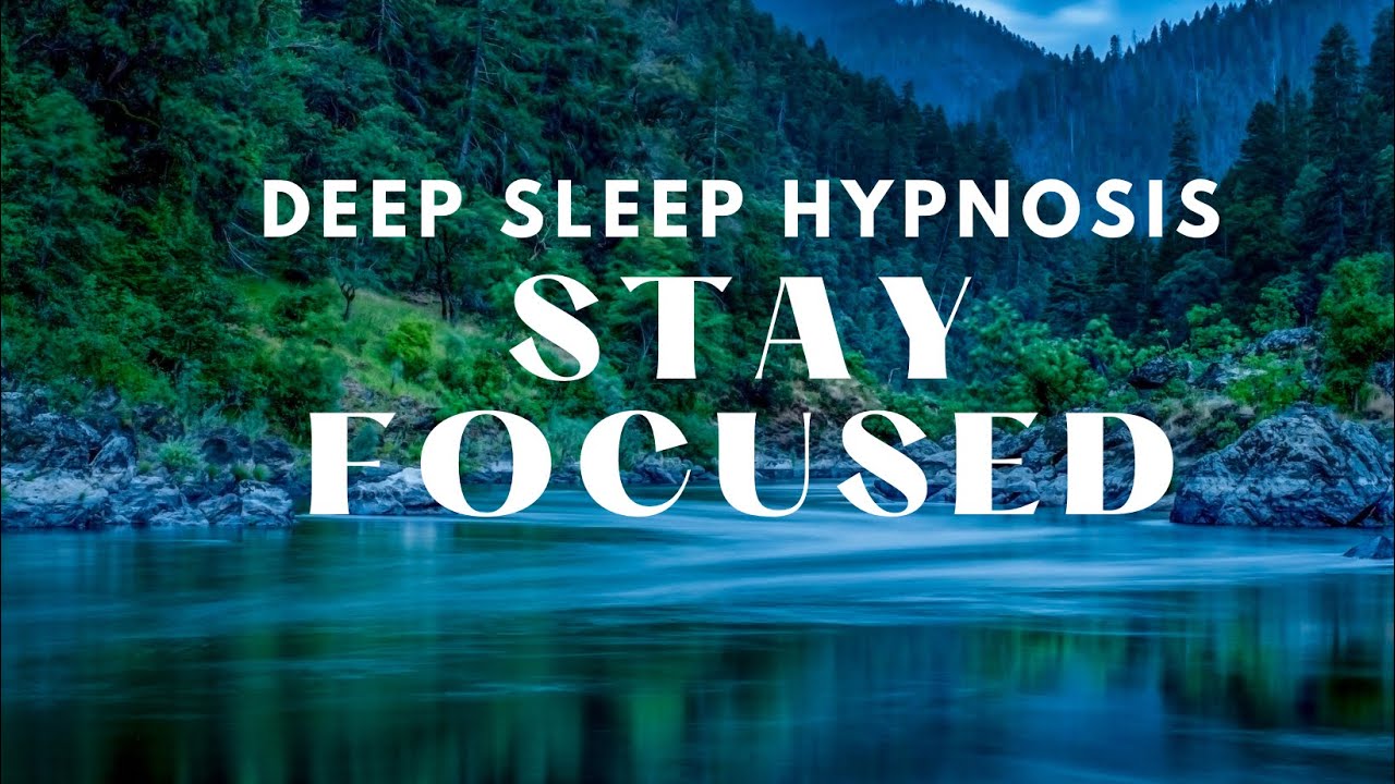 Try Deep Sleep Hypnosis to Stay Focused - YouTube