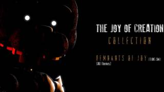 Video thumbnail of "The Joy Of Creation Collection: Track 6 - Remnants of Joy (TJOC:SM) [All Themes]"