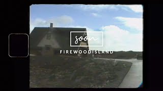 Firewoodisland - Soon (lyric video)