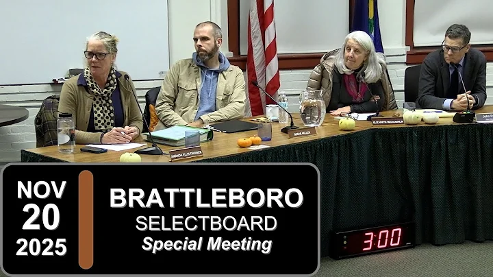 Brattleboro Selectboard Special Mtg 11/20/25