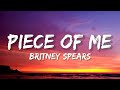 Britney Spears - Piece Of Me (Lyrics)