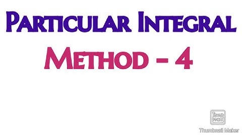 Particular Integral Method - 4