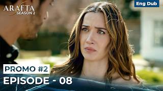 Arafta Season 2 | Episode 08 Promo 2 | Turkish Series in English Dubbed #S2EP08