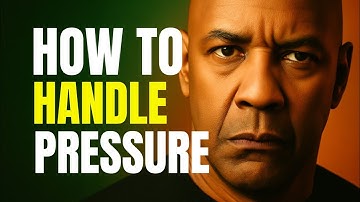 How To Handle Pressure And Thrive In Difficult Situations| Denzel Washington Motivation Speech