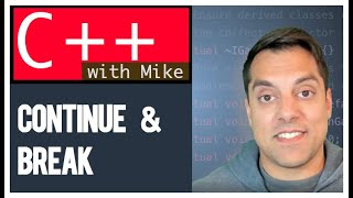 continue and break | Modern cpp Series Ep. 15