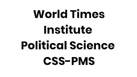 Political Science | Lecture 1 | CSS-PMS | WTI