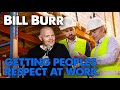 Bill Burr - Getting people's respect at work | Monday Morning podcast Oct 2020