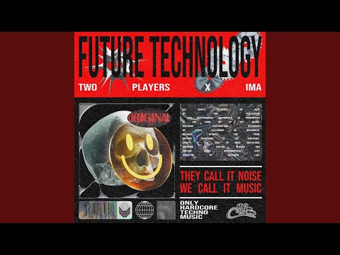 FUTURE TECHNOLOGY Feat IMA