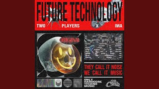 FUTURE TECHNOLOGY (feat. IMA)
