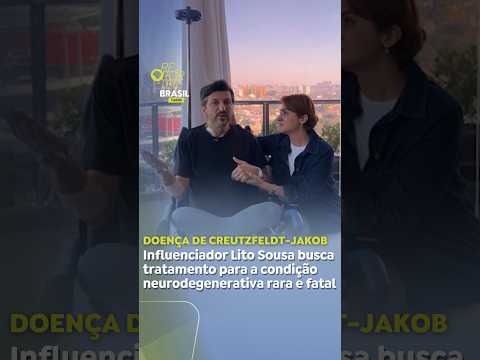 Influenciador Lito Sousa busca tratamento para a doença Creutzfeldt-Jakob