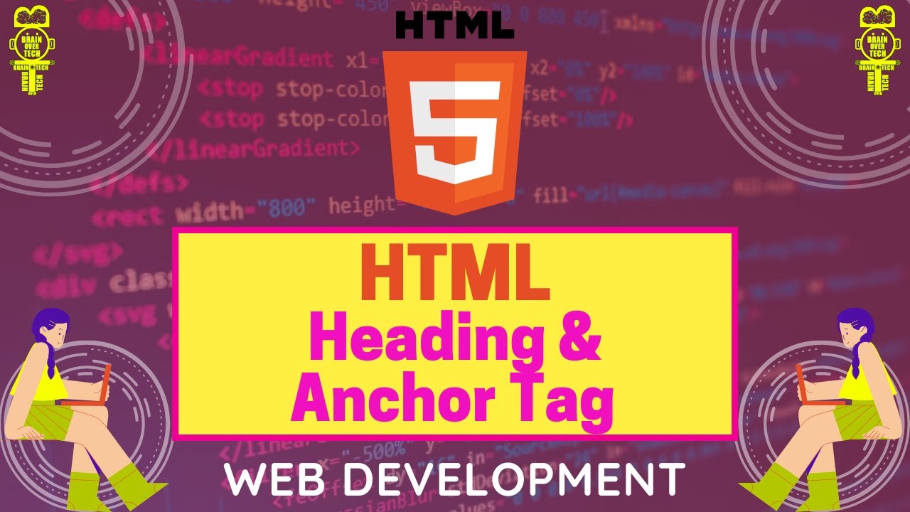 HTML Heading and Anchor Tag || HTML5 Tutorial - 4 || Web Development ...