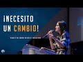 ¡Necesito un cambio! - Profeta Montserrat Bogaert, Iglesia Monte de Dios