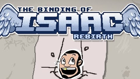 The Binding of Isaac: Rebirth - 10 (Experimental Eden)