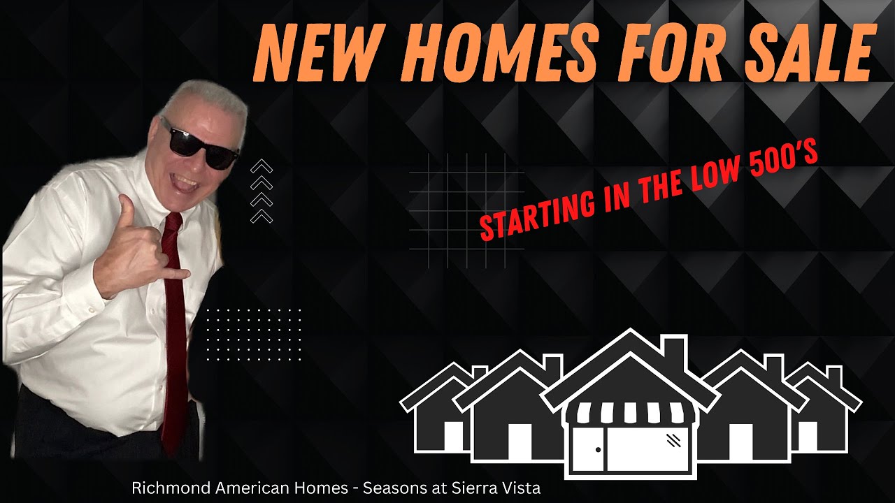 NEW HOMES FOR SALE - Seasons @ Sierra Vista - AMAZING