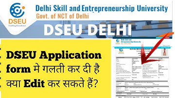 Dseu correction window date? how to edit/fill dseu application form 2022 | dseu ug/diploma Admission