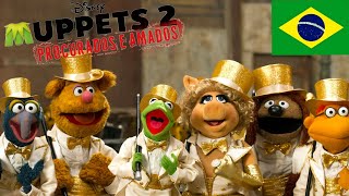 Os Muppets 2 - Procurados e Amados | Uma sequência | Dublado PT-BR