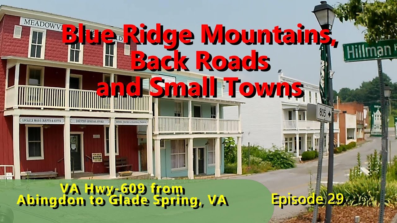 VA Hwy. 609 to Glade Spring, VA YouTube