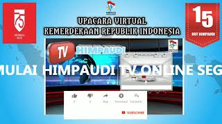 UPACARA VIRTUAL DAN SEMNAS DARING SENIN 17 Agustus 2020 HIMPAUDI TV ONLINE
