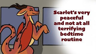Scarlets Bedtime Routine - Wings of Fire Meme