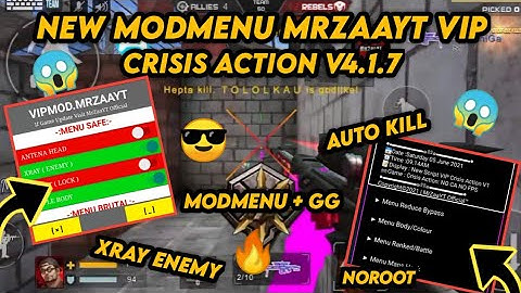 UPDATE!!MOD MENU CRISIS ACTION V4.1.7 TERBARU! | NOROOT | BRUTALL | NOFC