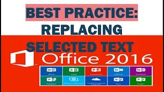 HOW TO REPLACE SELECTED TEXT IN MICROSOFT WORD