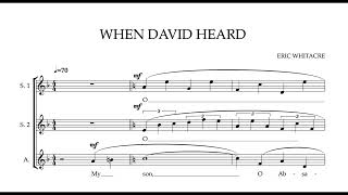 the most beautiful excerpt of choral music (When David Heard - Whitacre)