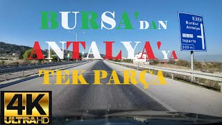 Bursa Dan Antalya Ya Kesi̇nti̇si̇z Yol Vi̇deosu