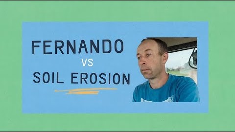 Fernando vs Soil Erosion in Brazil