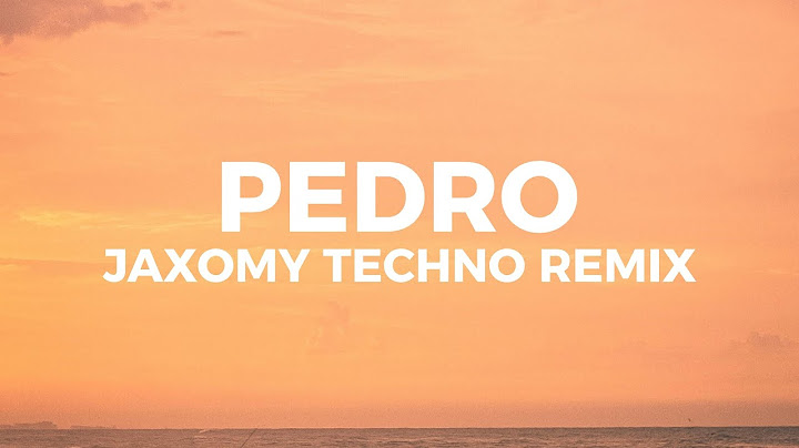 Jaxomy - Pedro pedro pedro (Techno remix) (Lyrics)