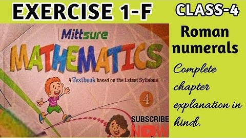 Roman numerals class-4 I Exercise-1F IMittsure mathematics #ncert