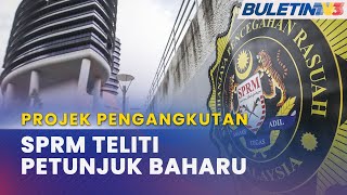 PROJEK PENGANGKUTAN | SPRM Siasat Isu Suami Menteri Terima Kontrak