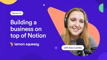 How to build a business on top of Notion - Sara Loretta