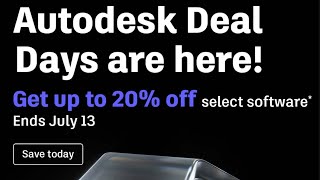 Autodesk Deal Days are Here! Discount on AutoCAD