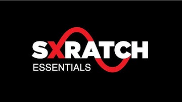 Sxratch Essentials Series | Promo