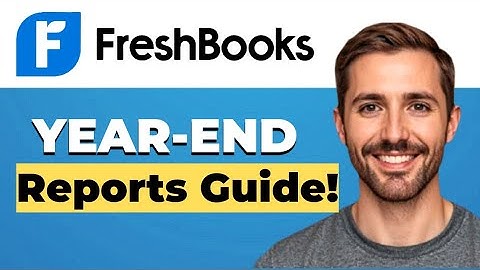 How to prepare year-end reports in FreshBooks