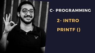 2- Intro and Printf C Programming شرح
