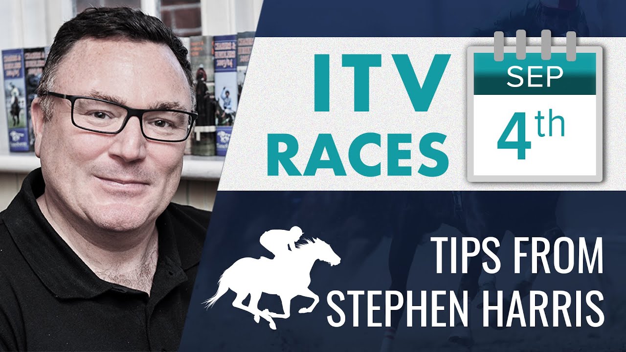 Stephen Harris’ ITV racing tips for Saturday 4th September