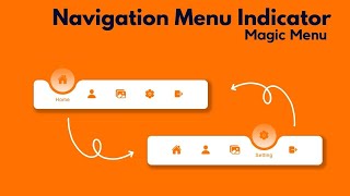Magic Navigation Menu Indicator in Html CSS & Javascript | Curve Outside Effects | HTML CSS 2022
