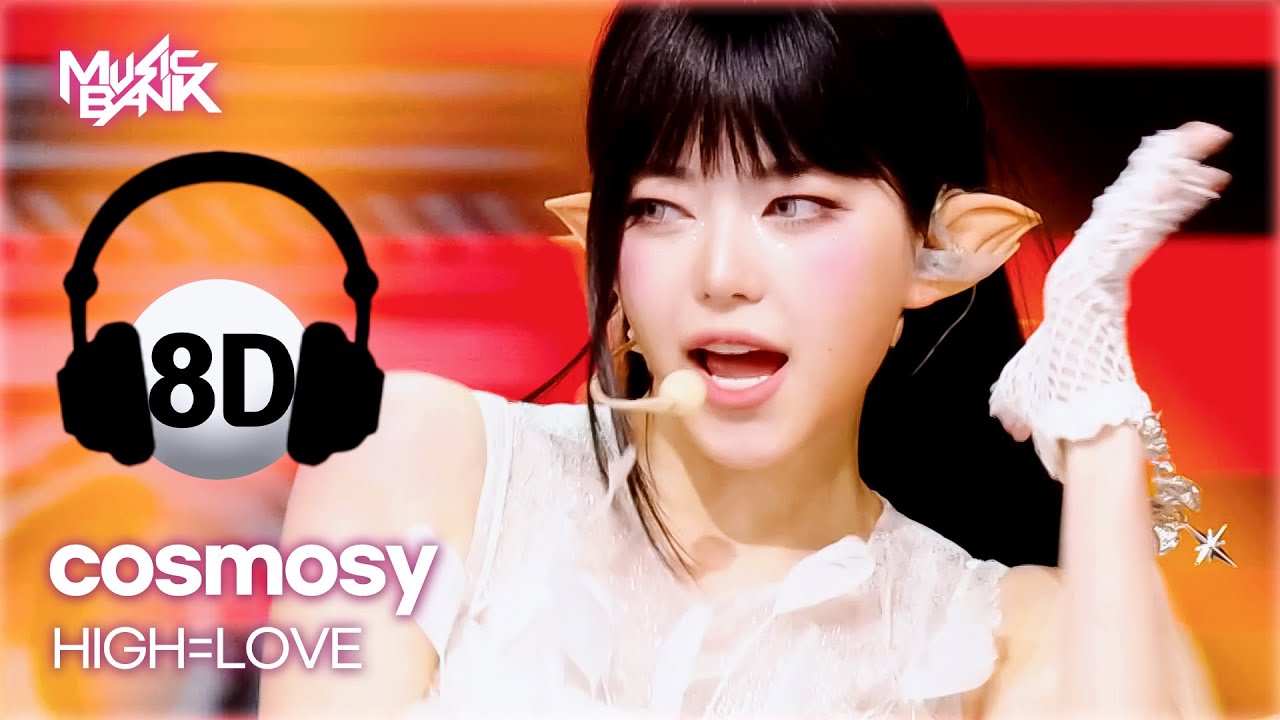 🔊8D Bank] cosmosy (코스모시) - HIGH=LOVE | KBS WORLD TV 250926