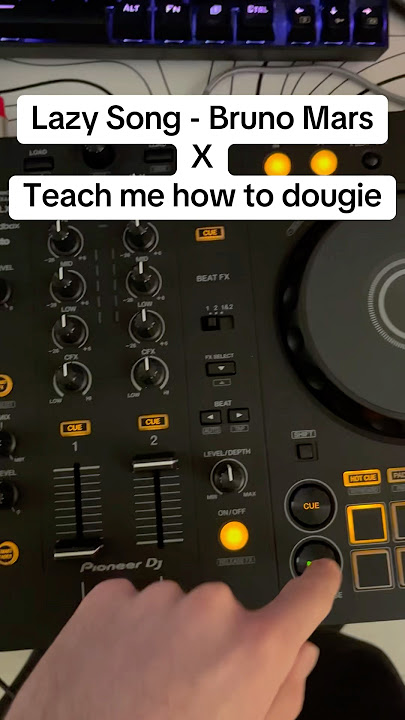 Lazy song - Bruno Mars X Teach me how to dougie #djremix #beginnerdj #djtransition #brunomars