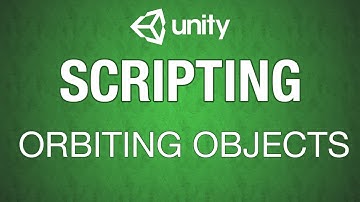 Unity C# Scripting Orbiting Objects