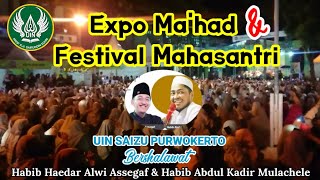 Expo Ma'had & Festival Mahasantri UIN SAIZU Purwokerto Bersholawat