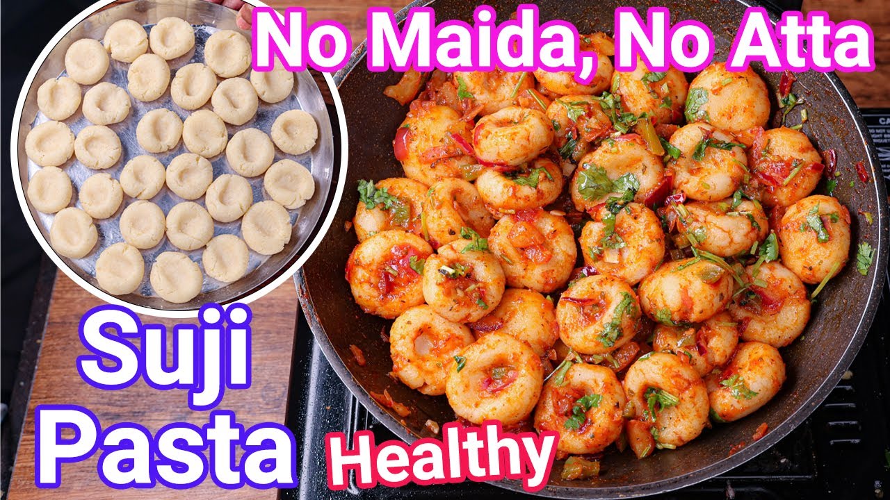 Suji Pasta with Homemade Pasta Sauce - New Trick | Healthy & Tasty No Maida Sooji Pasta