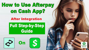 ✅ How to Use Afterpay on Cash App? Full Step-by-Step Guide
