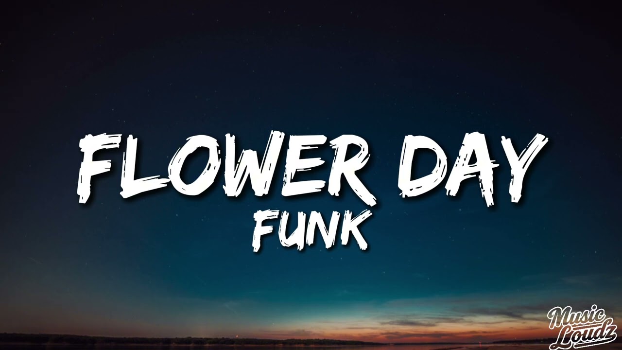 FLOWER DAY FUNK